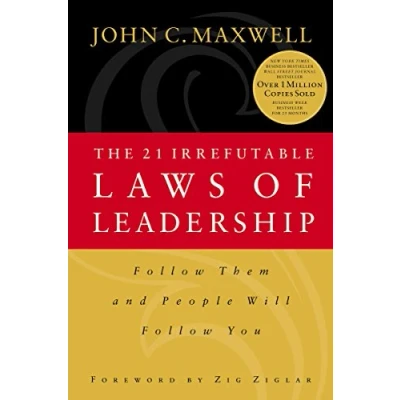 Afbeelding van The 21 Irrefutable Laws of Leadership International Edition: Follow Them and People Will You