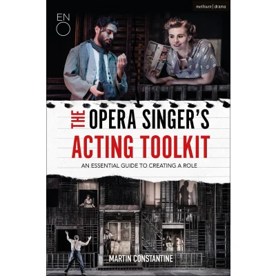 Afbeelding van The Opera Singer&#039;s Acting Toolkit: An Essential Guide to Creating A Role