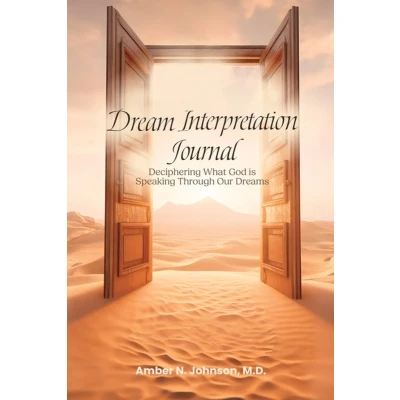 Afbeelding van Dream Interpretation Journal: Deciphering What God is Speaking Through Your Dreams