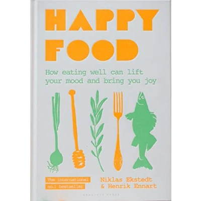 Afbeelding van Happy Food: How eating well can lift your mood and bring you joy