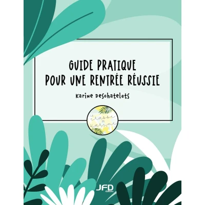 Afbeelding van Guide pratique pour une rentrée réussie
