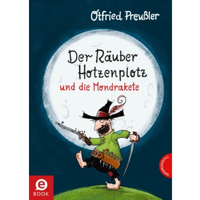 Afbeelding van Der Räuber Hotzenplotz und die Mondrakete