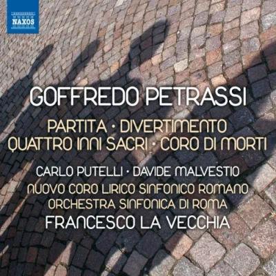 Afbeelding van Carlo Putelli, Davide Malvestio, Orchestra Sinfonica Di Roma, Francesco La Vecchia Petrassi: Partita/Divertimento/Quattro Inni Sacri,Coro Morti (CD)