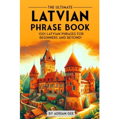 Afbeelding van The Ultimate Latvian Phrase Book