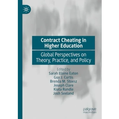 Afbeelding van Contract Cheating in Higher Education: Global Perspectives on Theory, Practice, and Policy