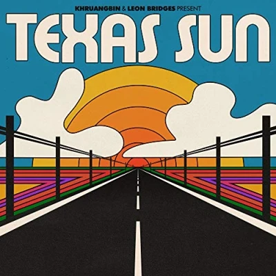 Afbeelding van Khruangbin &amp; Leon Bridges Texas Sun