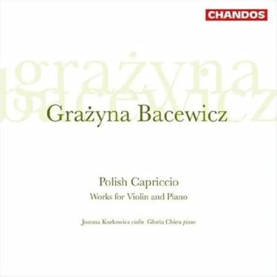 Afbeelding van Joanna Kurkowicz &amp; Gloria Chien Bacewicz: Sonatas/ Oberek/Partita/Two Capricci (CD)