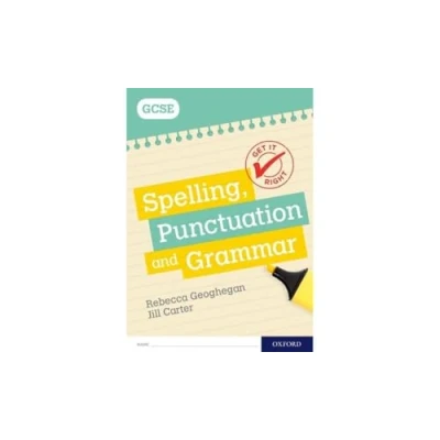 Afbeelding van Get It Right: for GCSE: Spelling, Punctuation and Grammar workbook