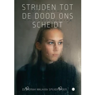 Afbeelding van Strijden tot de dood ons scheidt (Paperback)