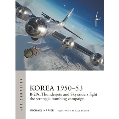 Afbeelding van Korea 195053: B 29s, Thunderjets and Skyraiders fight the strategic bombing campaign: 39