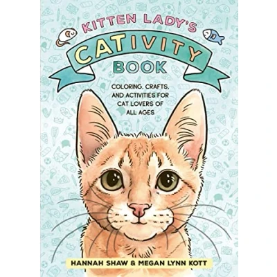 Afbeelding van Kitten Lady’s CATivity Book: Coloring, Crafts, and Activities for Cat Lovers of All Ages