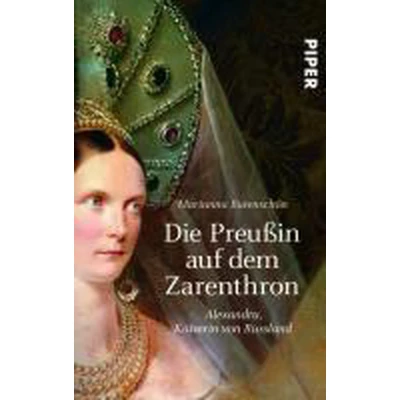 Afbeelding van Die Preußin Auf Dem Zarenthron