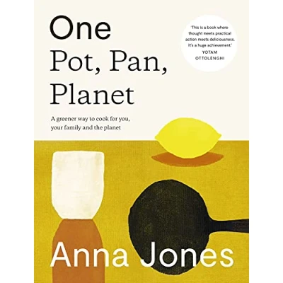 Afbeelding van One : pot, pan, planet: a greener way to cook for you, your family and the planet