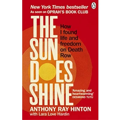Afbeelding van The Sun Does Shine: How I Found Life and Freedom on Death Row (Oprah&#039;s Book Club Summer 2018 Selection)