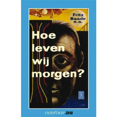 Afbeelding van Hoe leven wij morgen? (Paperback)