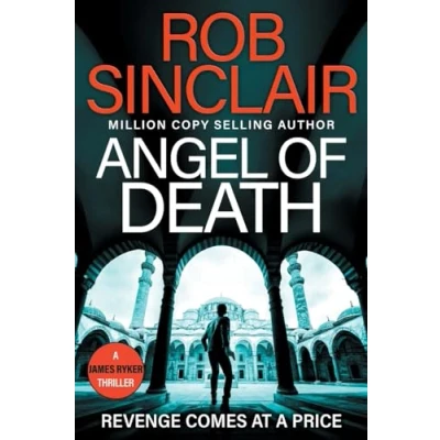 Afbeelding van Angel of Death: The action packed, unputdownable thriller from bestseller Rob Sinclair for 2024