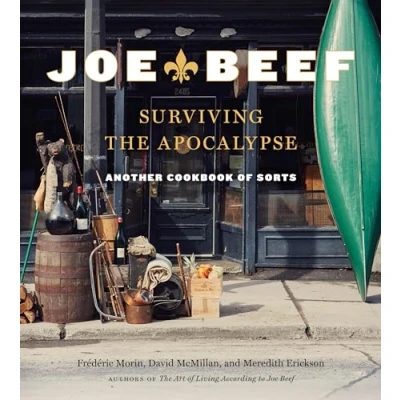 Afbeelding van Joe Beef: Surviving the Apocalypse: Another Cookbook of Sorts