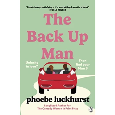 Afbeelding van The Back Up Man: hilarious and heartwarming brand new romcom perfect for fans of Flatshare