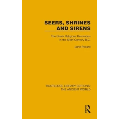 Afbeelding van Routledge Library Editions: The Ancient World Seers, Shrines and Sirens