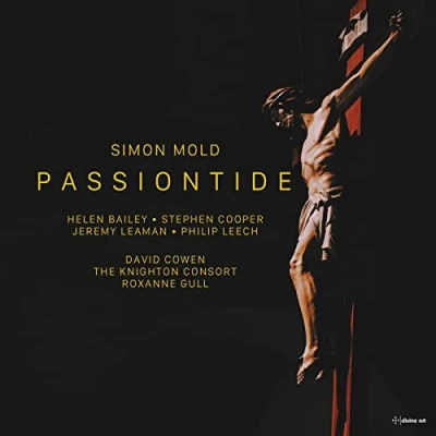 Afbeelding van Helen Bailey, Stephen Cooper, Jeremy Leaman Mold: Passiontide (CD)