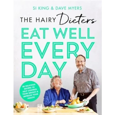 Afbeelding van The Hairy Dieters’ Eat Well Every Day: 80 Delicious Recipes To Help Control Your Weight &amp; Improve Health