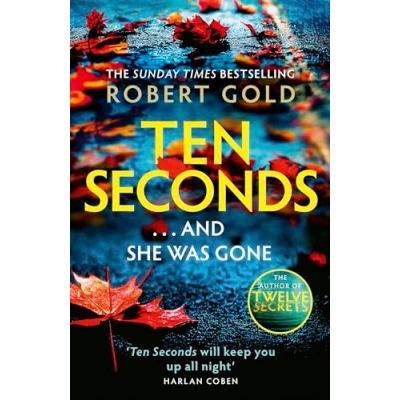 Afbeelding van Ten Seconds: &#039;A gripping thriller that twists and turns&#039; HARLAN COBEN