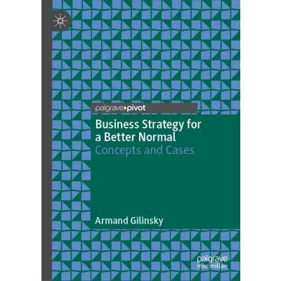 Afbeelding van Business Strategy for a Better Normal: Concepts and Cases
