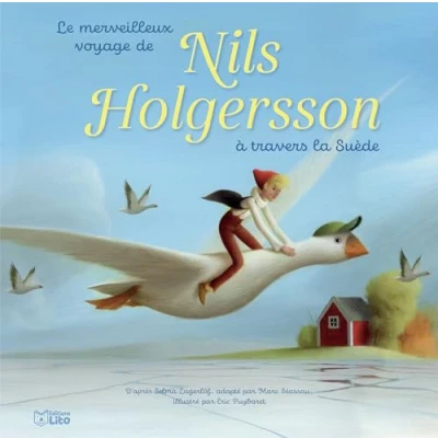 Afbeelding van Le Merveilleux voyage de Nils Holgersson à travers la Suède