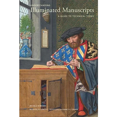 Afbeelding van Understanding Illuminated Manuscripts: A Guide to Technical Terms, Revised Edition