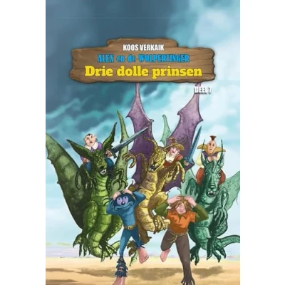 Afbeelding van Drie dolle prinsen (Paperback)