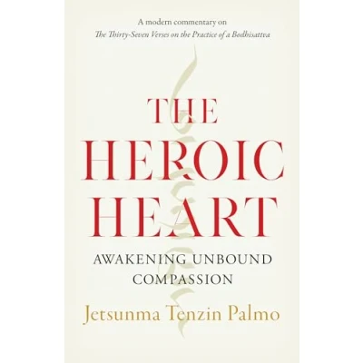 Afbeelding van The Heroic Heart: Awakening Unbound Compassion