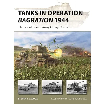 Afbeelding van Tanks in Operation Bagration 1944: The demolition of Army Group Center: 318