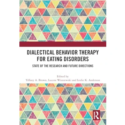 Afbeelding van Dialectical Behavior Therapy for Eating Disorders