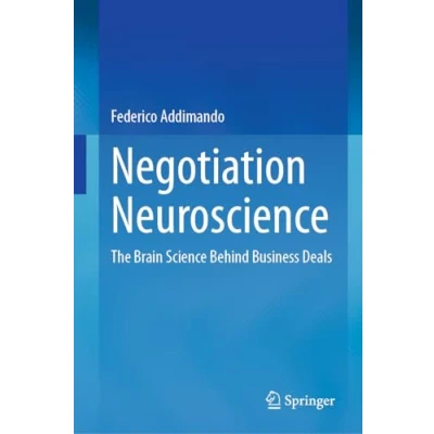 Afbeelding van Negotiation Neuroscience: The Brain Science Behind Business Deals