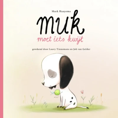 Afbeelding van Muk moet iets kwijt (Hardback)