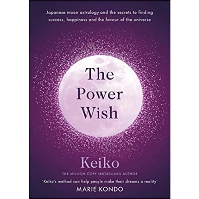 Afbeelding van the Power Wish: Japanese moon astrology and secrets to finding success, happiness favour of universe