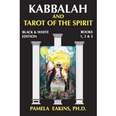 Afbeelding van Kabbalah and Tarot of the Spirit: Black White Edition with Personal Stories Readings