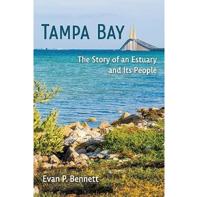 Afbeelding van Tampa Bay: The Story of an Estuary and Its People