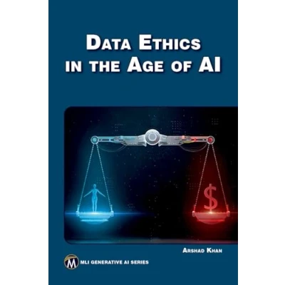 Afbeelding van Data Ethics in the Age of AI