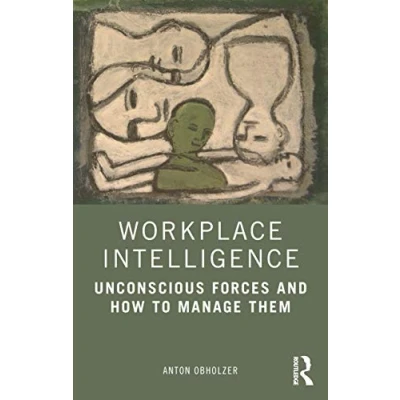 Afbeelding van Workplace Intelligence: Unconscious Forces and How to Manage Them