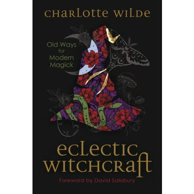 Afbeelding van Eclectic Witchcraft: Old Ways for Modern Magick