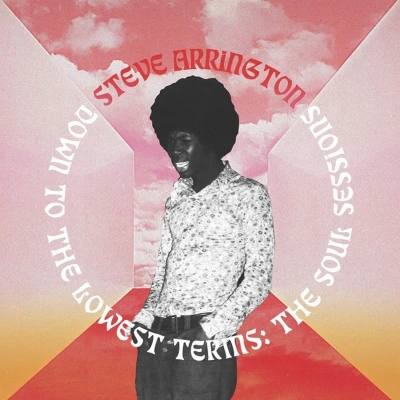 Afbeelding van Steve Arrington Down To The Lowest..