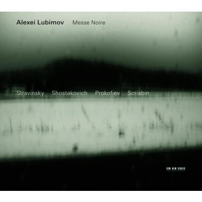 Afbeelding van Alexei Lubimov Messe Noire