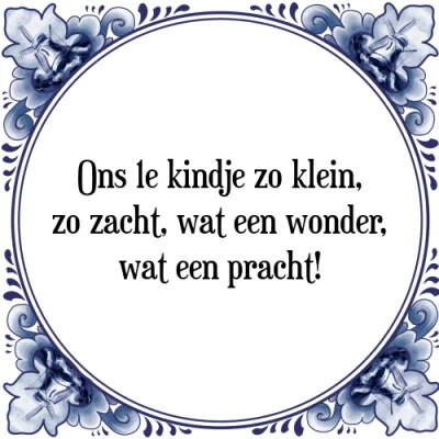 Afbeelding van Ons 1e kindje zo klein, zacht, wat een wonder, Tegeltje + Spreuk