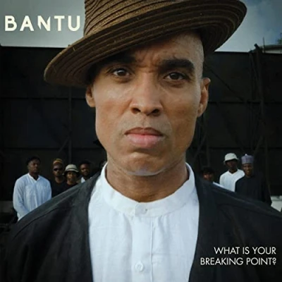 Afbeelding van Bantu What is Your Breaking Point ? (LP)