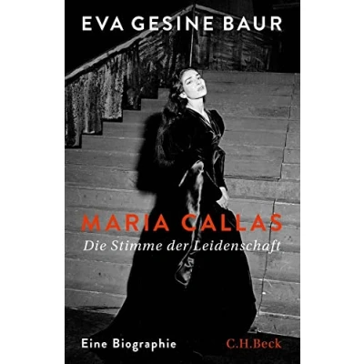 Afbeelding van Maria Callas: Die Stimme der Leidenschaft