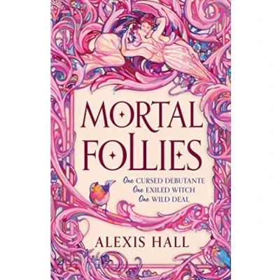 Afbeelding van Mortal Follies: A devilishly funny Regency romantasy from the bestselling author of Boyfriend Material