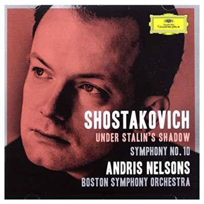 Afbeelding van Boston Symphony Orchestra, Andris Nelsons Shostakovich: Shostakovich Under Stalin&#039;s Shadow No.10 (CD)
