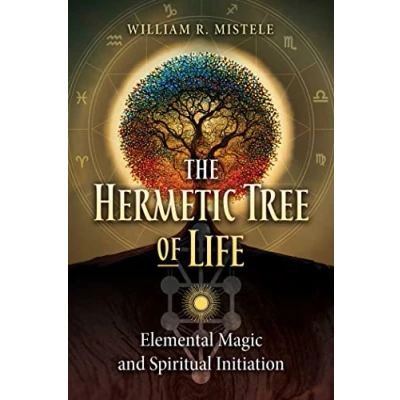 Afbeelding van The Hermetic Tree of Life: Elemental Magic and Spiritual Initiation