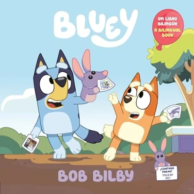 Afbeelding van Bluey Bob Bilby: Un libro bilingüe de